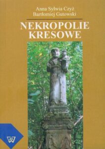 Okładka: Nekropolie kresowe