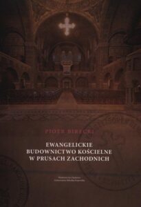 Okładka: Ewangelickie budownictwo kościelne w Prusach Zachodnich