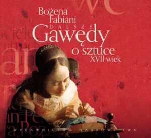 Okładka: Dalsze gawędy o sztuce XVII wiek