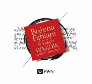 Okładka: W kręgu Wazów. Ludzie i obyczaje