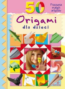 Okładka: 50 origami dla dzieci