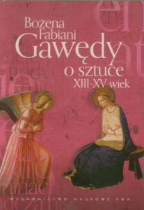 Okładka: Gawędy o sztuce XIII-XV wiek