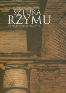 Okładka: Sztuka Rzymu. Od Augusta do Konstantyna
