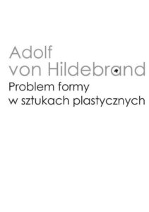 Okładka: Problem formy w sztukach plastycznych