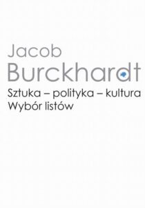 Okładka: Sztuka - polityka - kultura. Wybór listów