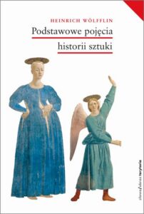 Okładka: Podstawowe pojęcia historii sztuki Problemy rozwoju stylu w sztuce nowożytnej