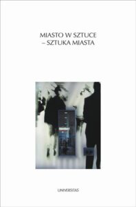 Okładka: Miasto w sztuce - sztuka miasta