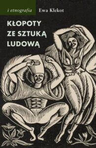 Okładka: Kłopoty ze sztuką ludową
