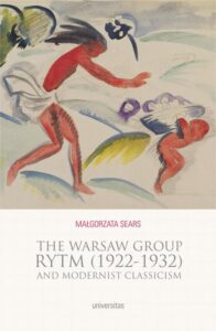 Okładka: The Warsaw Group Rytm (1922-32) and Modernist Classicism