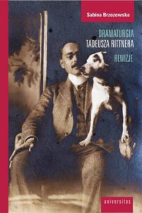 Okładka: Dramaturgia Tadeusza Rittnera Rewizje