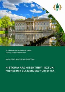 Okładka: HISTORIA ARCHITEKTURY I SZTUKI. PODRĘCZNIK DLA KIERUNKU TURYSTYKA