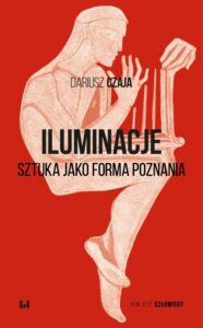 Okładka: Iluminacje. Sztuka jako forma poznania