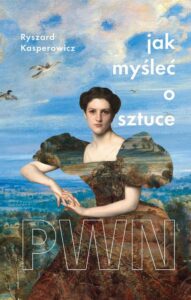 Okładka: Jak myśleć o sztuce