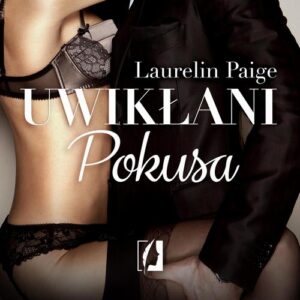 Okładka: Pokusa. Uwikłani. Tom 1