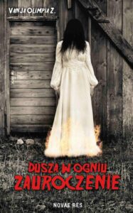 Okładka: Dusza w ogniu. Zauroczenie