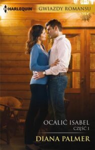 Okładka: Ocalić Isabel cz. 1