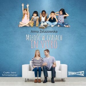 Okładka: Milość w czasach in vitro