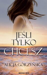Okładka: Jeśli tylko chcesz
