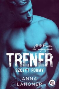Okładka: Trener. Szczyt formy. Faceci do wynajęcia