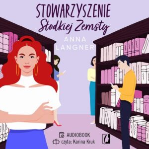 Okładka: Stowarzyszenie Słodkiej Zemsty