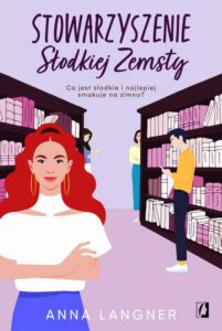 Okładka: Stowarzyszenie Słodkiej Zemsty
