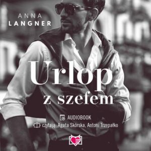 Okładka: Urlop z szefem. Niegrzeczna kolekcja