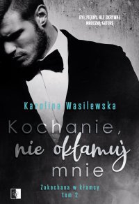 Okładka: Kochanie, nie okłamuj mnie