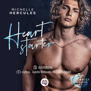 Okładka: Heart starter. Buntownicy z Rushmore