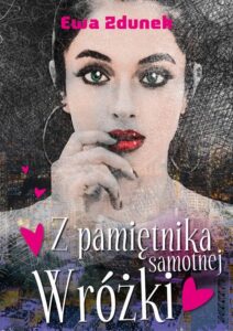 Okładka: Z pamiętnika samotnej wróżki