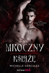 Okładka: Mroczny książę. Blueblood Vampires. Tom 1