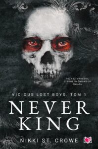 Okładka: Never King. Vicious Lost Boys. Tom 1