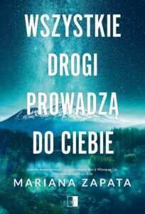 Okładka: Wszystkie drogi prowadzą do ciebie