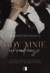 Okładka: Gdy mnie ukradniesz