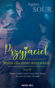 Okładka: Przyjaciel Tom 3. Jesteś dla mnie wszystkim