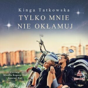 Okładka: Tylko mnie nie okłamuj