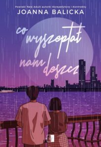 Okładka: Co wyszeptał nam deszcz