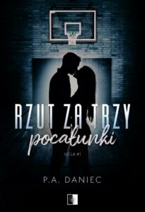 Okładka: Rzut za trzy pocałunki