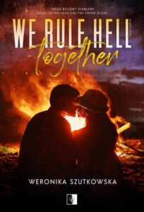 Okładka: We Rule Hell Together