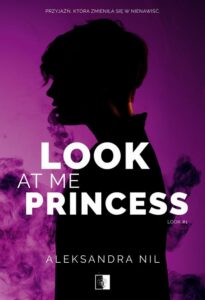 Okładka: Look at Me Princess