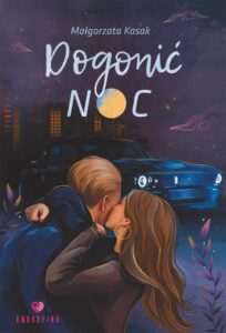 Okładka: Dogonić noc