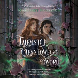 Okładka: Tajemnice cierniowego dworu