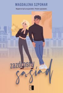 Okładka: Zazdrosny sąsiad