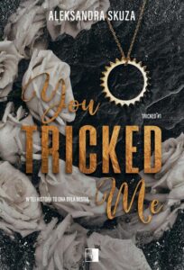 Okładka: You Tricked Me