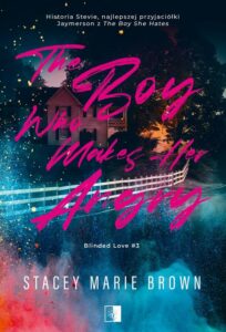 Okładka: The Boy Who Makes Her Angry