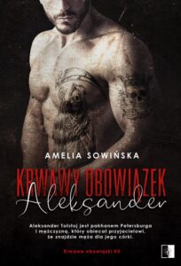 Okładka: Krwawy obowiązek Aleksander