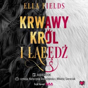 Okładka: Krwawy Król i Łabędź