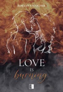 Okładka: Love is Burning