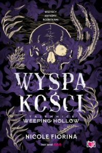Okładka: Wyspa kości. Tajemnice Weeping Hollow. Tom 2