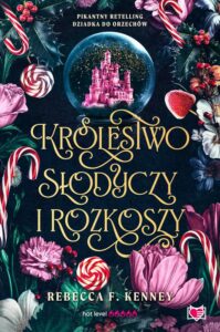 Okładka: Królestwo słodyczy i rozkoszy. Wicked Darlings. Tom 1