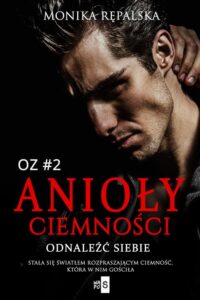 Okładka: Anioły ciemności. Odnaleźć siebie #2